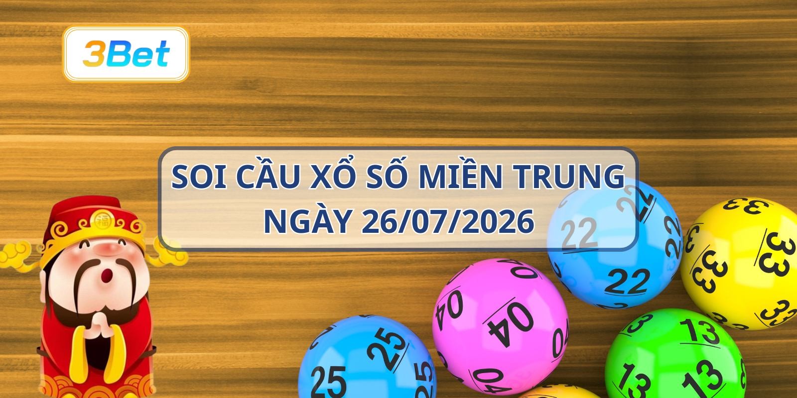 3BET Soi cầu XSMT ngày 26/07/2026 - Chốt lô đề chuẩn từ 3BET