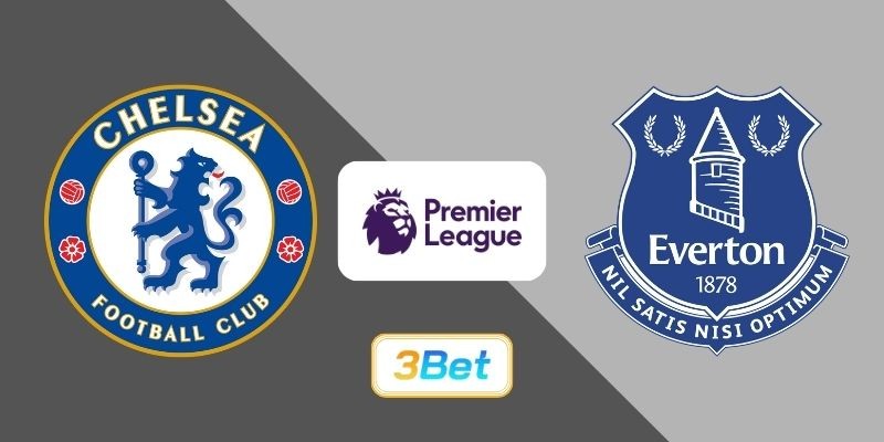 3BET Soi kèo Chelsea vs Everton 22h00 ngày 13/12/2025 - Premier League