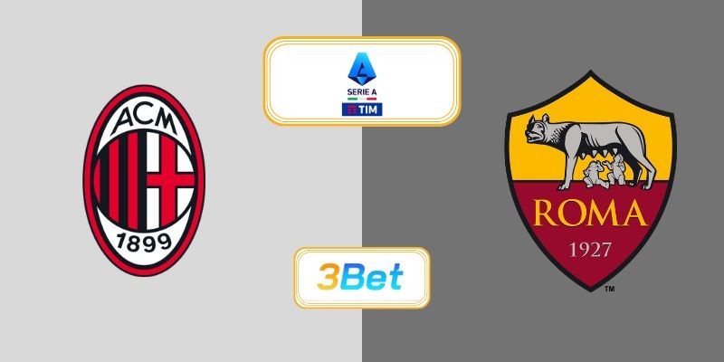3BET Soi kèo AC Milan vs AS Roma 02h45 ngày 03/11/2025 - Serie A